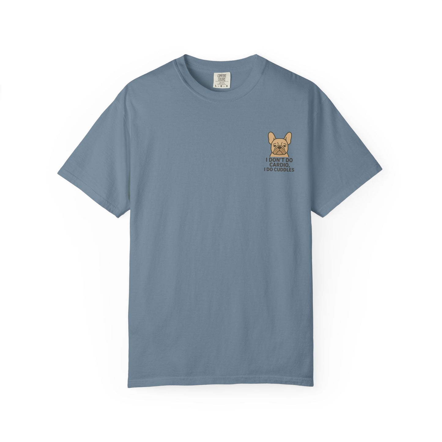 I Don't Do Cardio T-Shirt