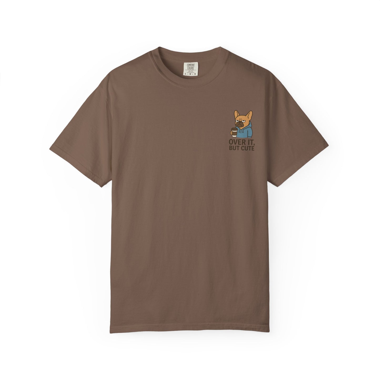 Over It, But Cute T-Shirt