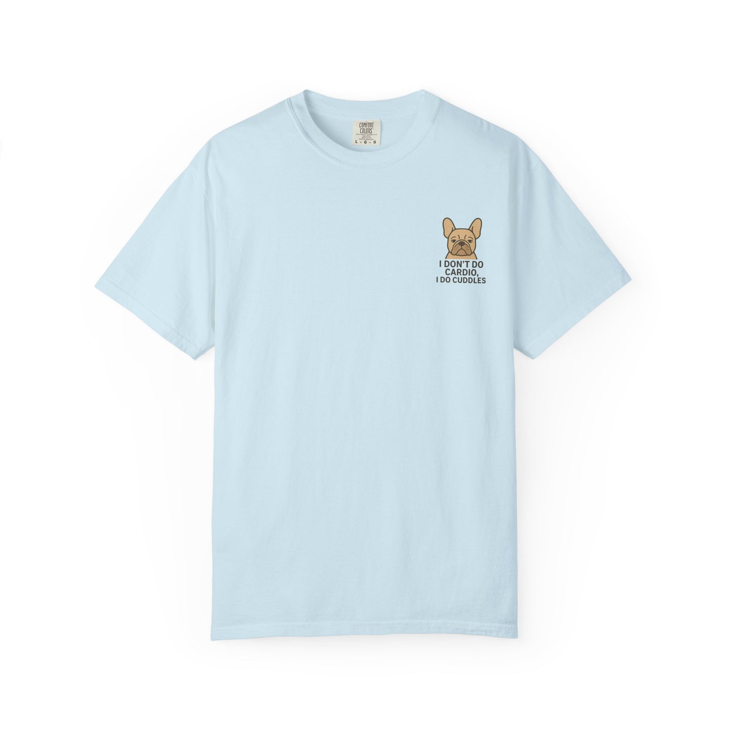 I Don't Do Cardio T-Shirt