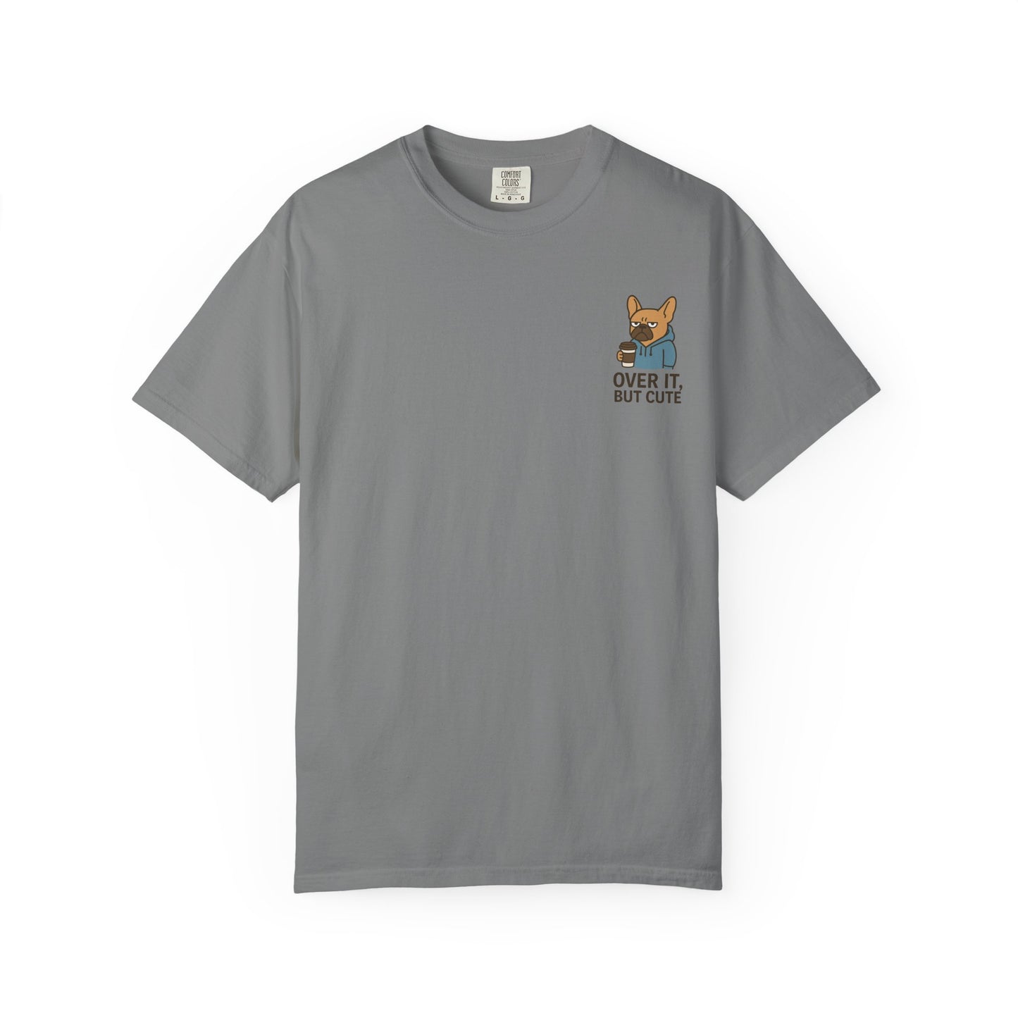 Over It, But Cute T-Shirt