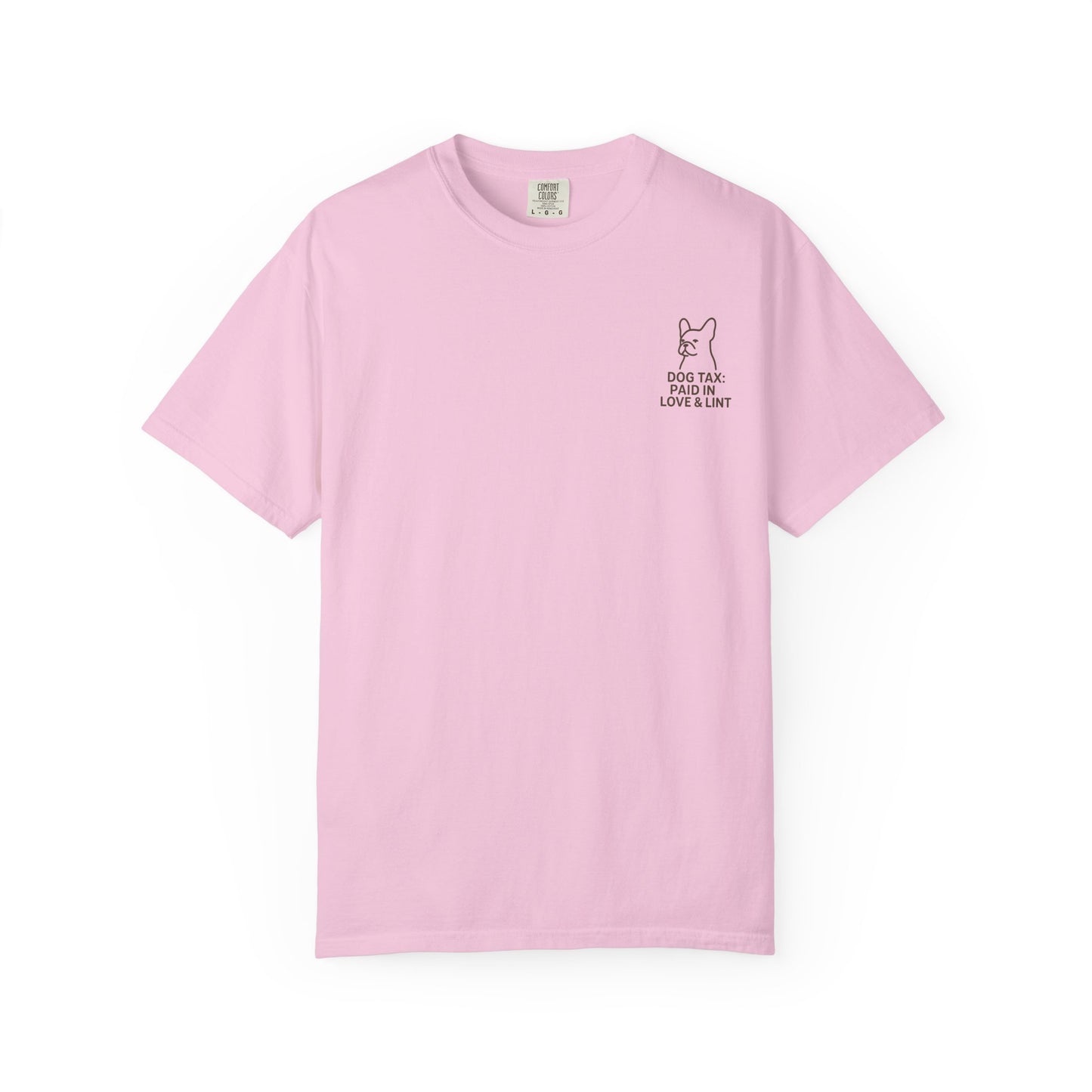 Dog Tax: Paid In Love & Lint T-Shirt
