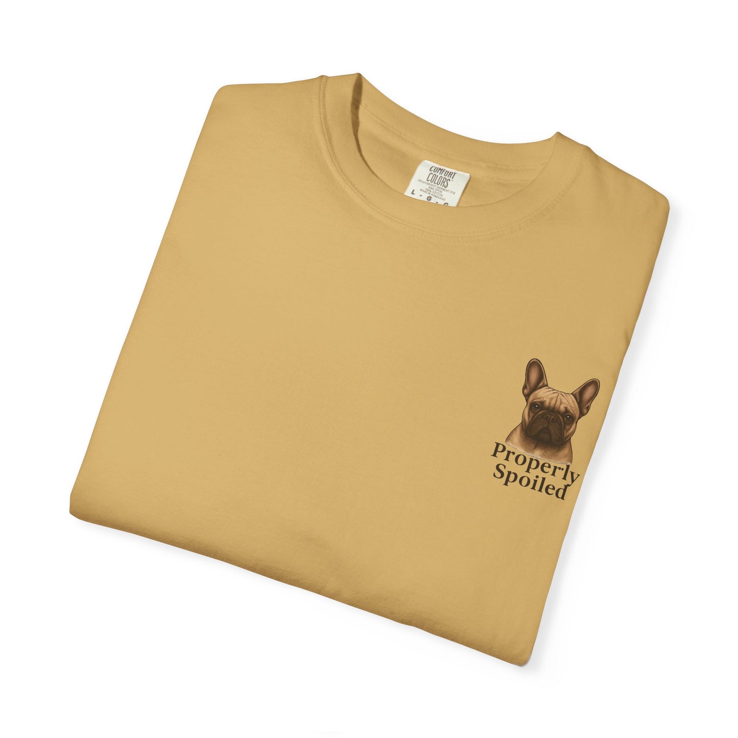 Properly Spoiled T-Shirt