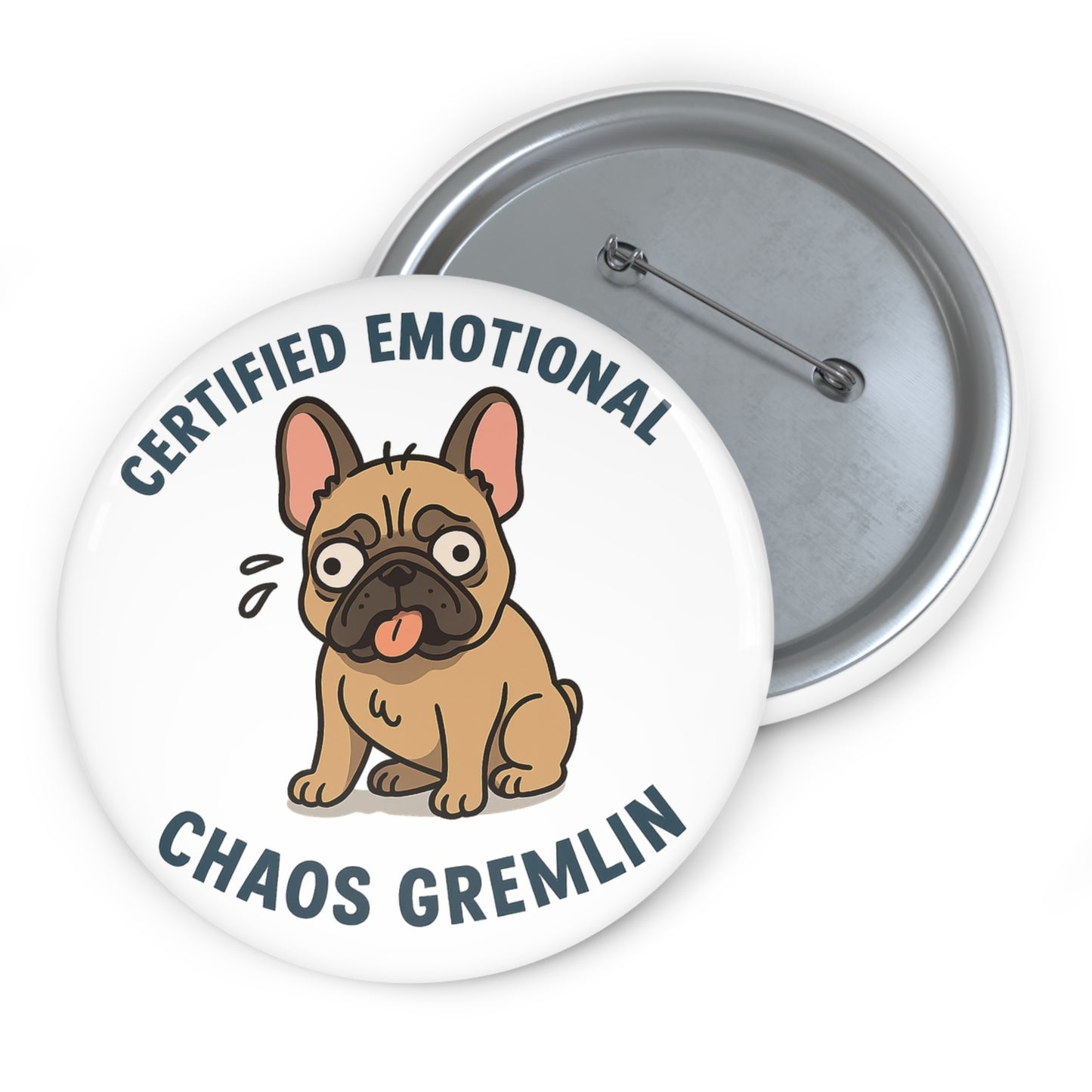 Certified Emotional Chaos Gremlin Button