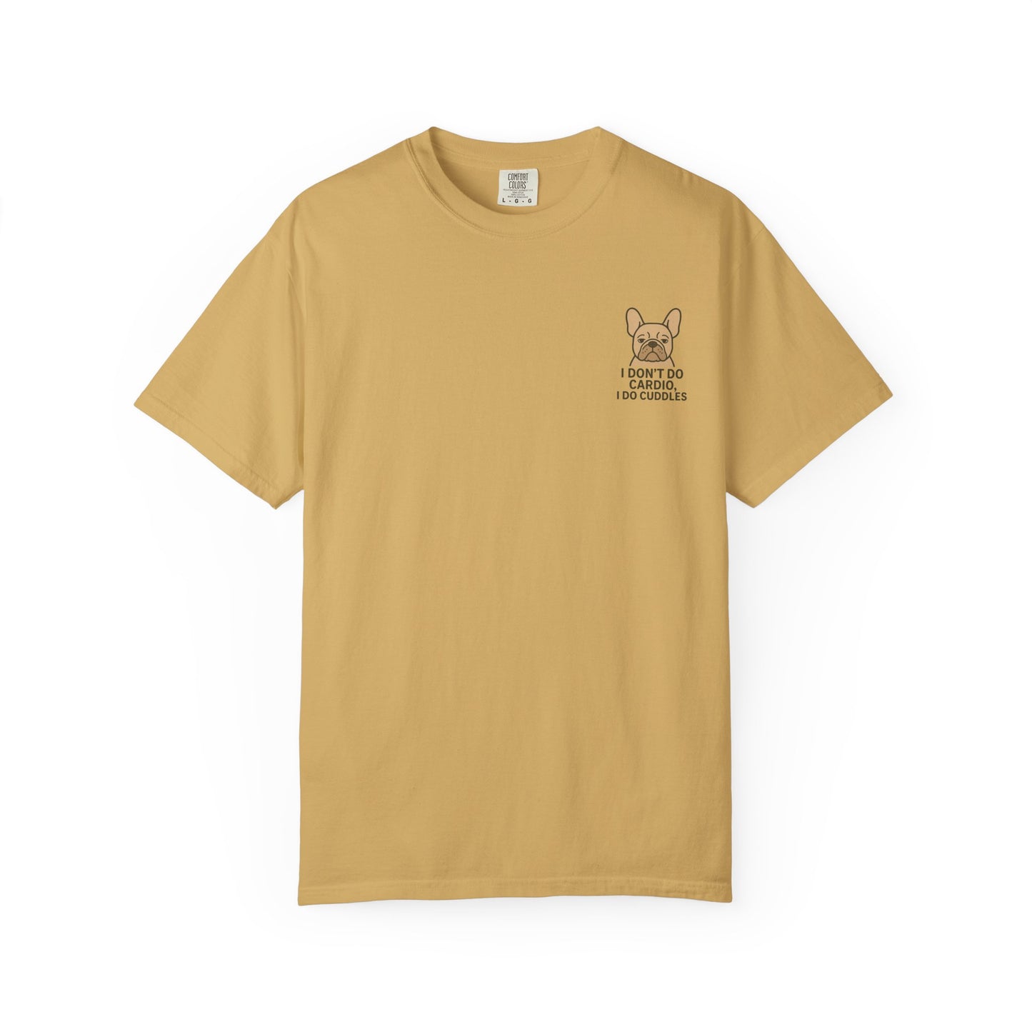 I Don't Do Cardio T-Shirt