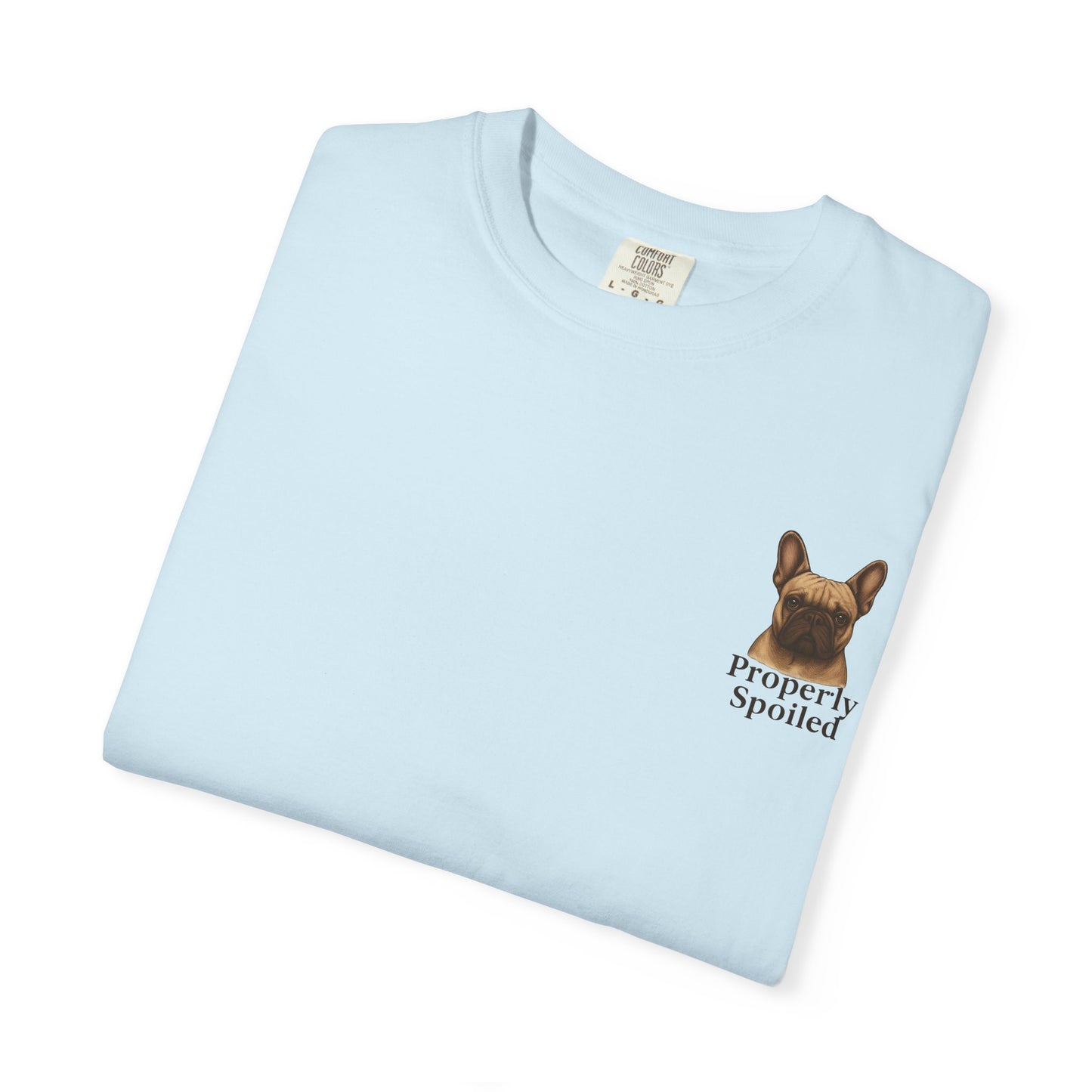 Properly Spoiled T-Shirt