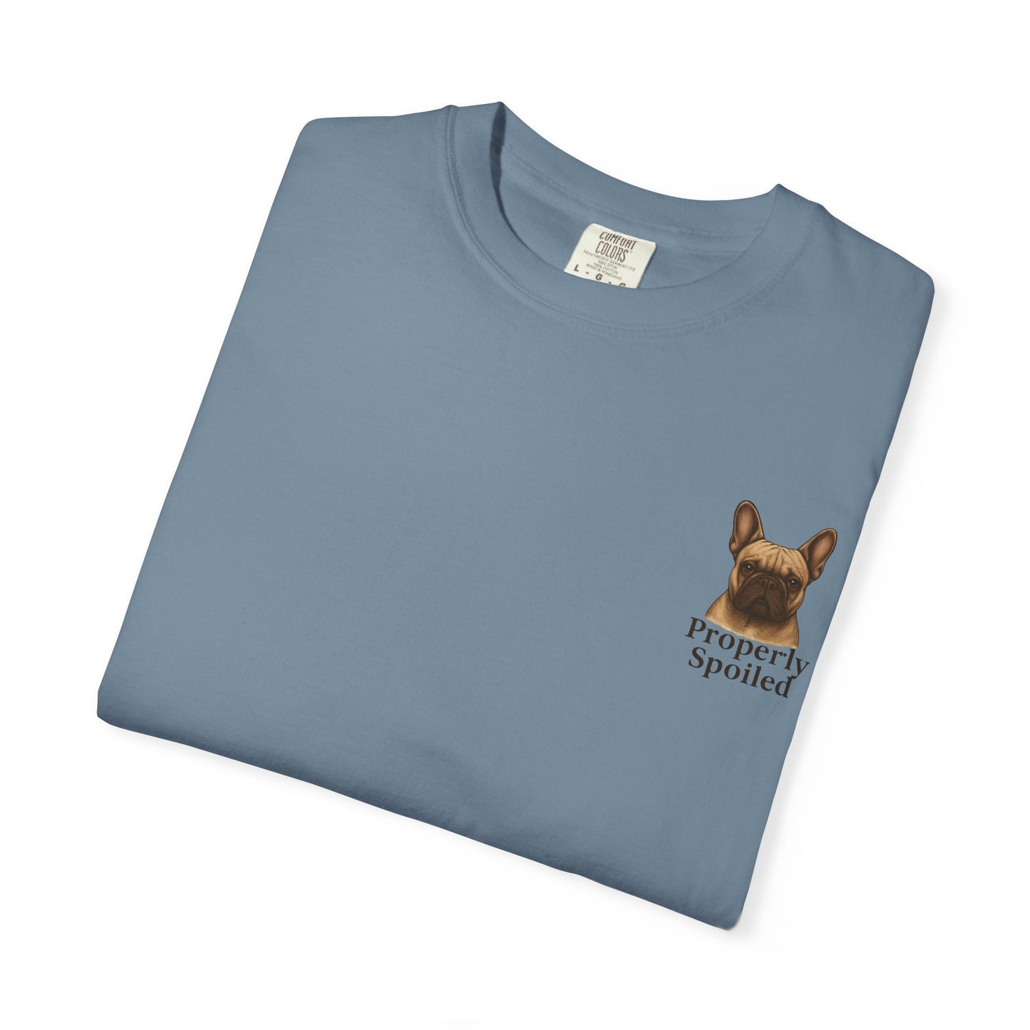 Properly Spoiled T-Shirt
