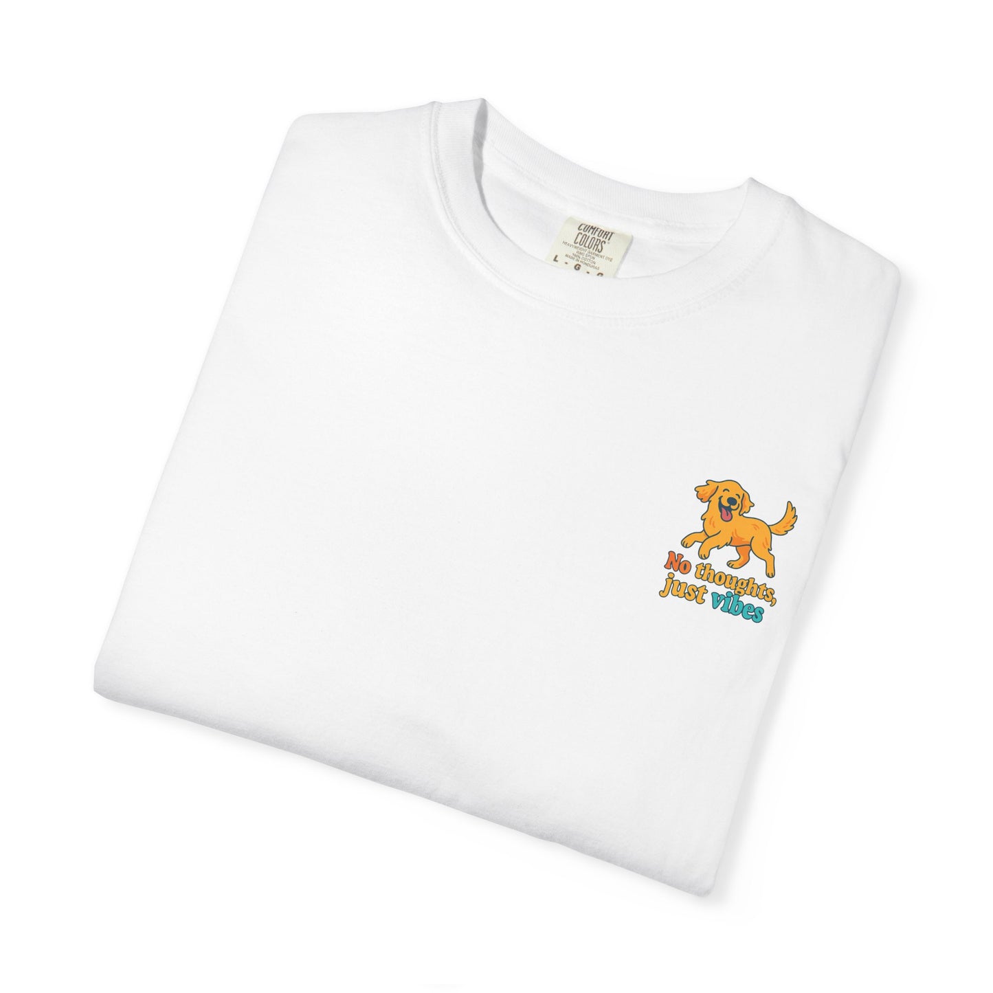 No Thoughts Just Vibes T-Shirt