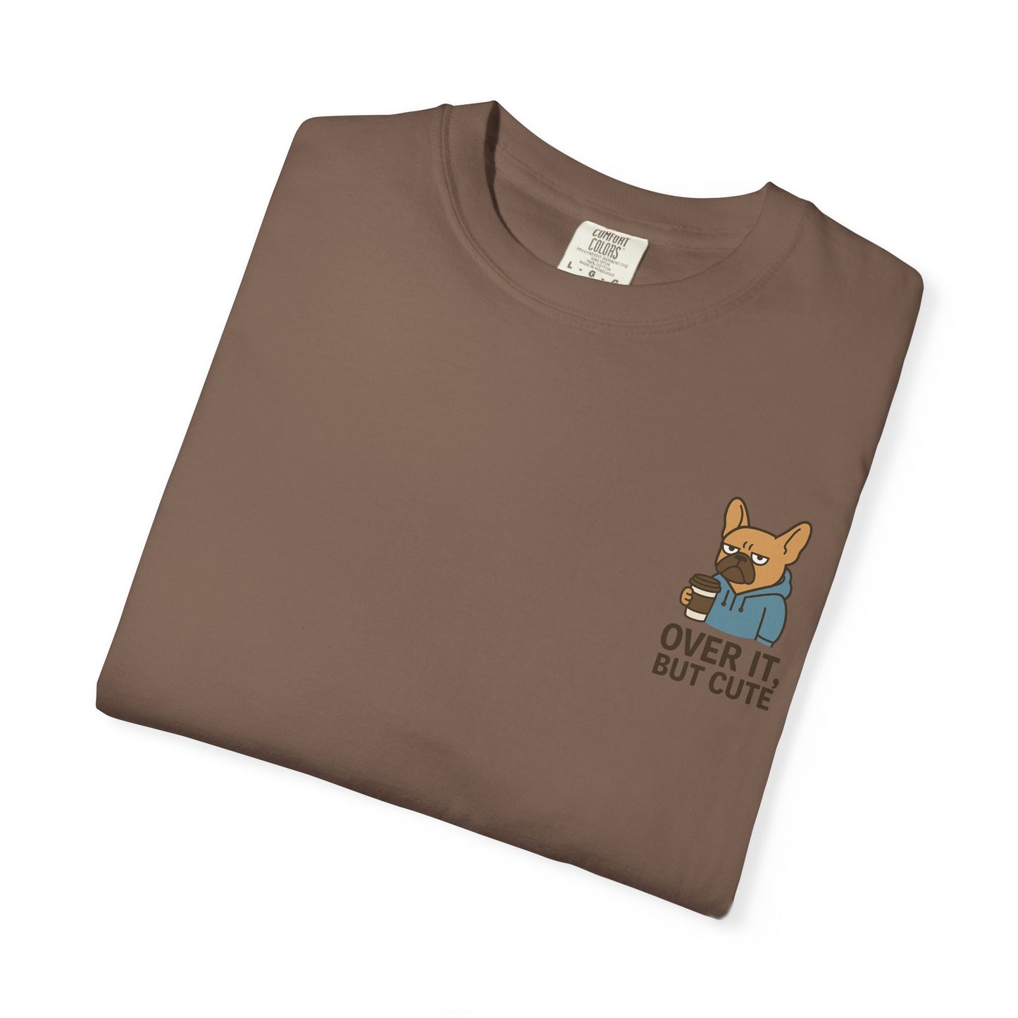 Over It, But Cute T-Shirt