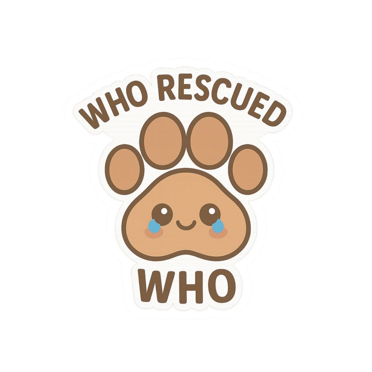 Who Rescued Who Paw Sticker