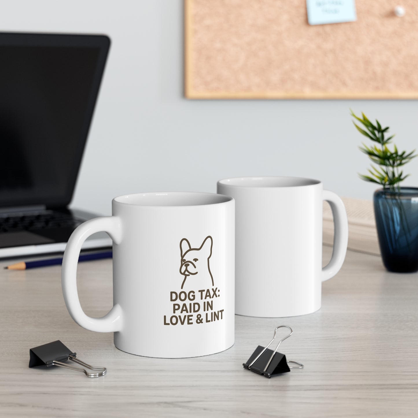 Dog Tax: Paid In Love & Lint Mug