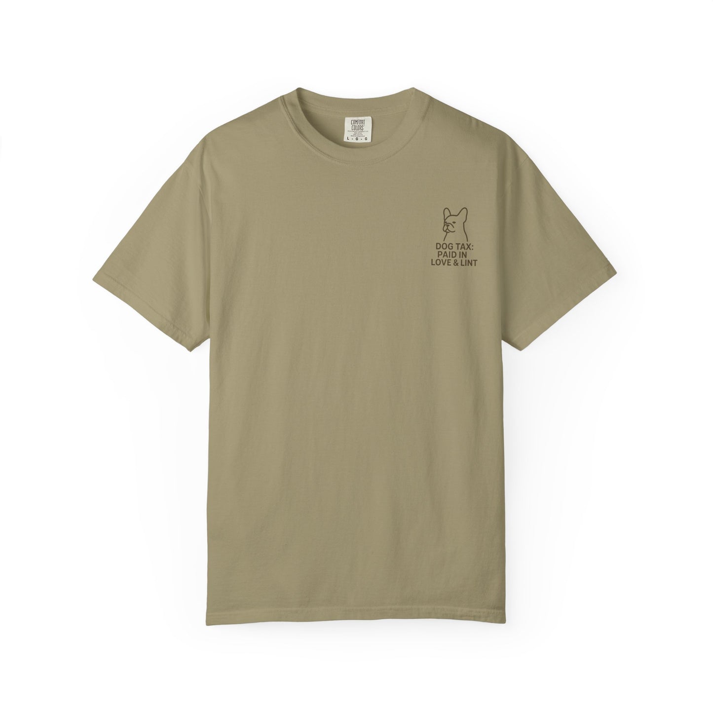 Dog Tax: Paid In Love & Lint T-Shirt