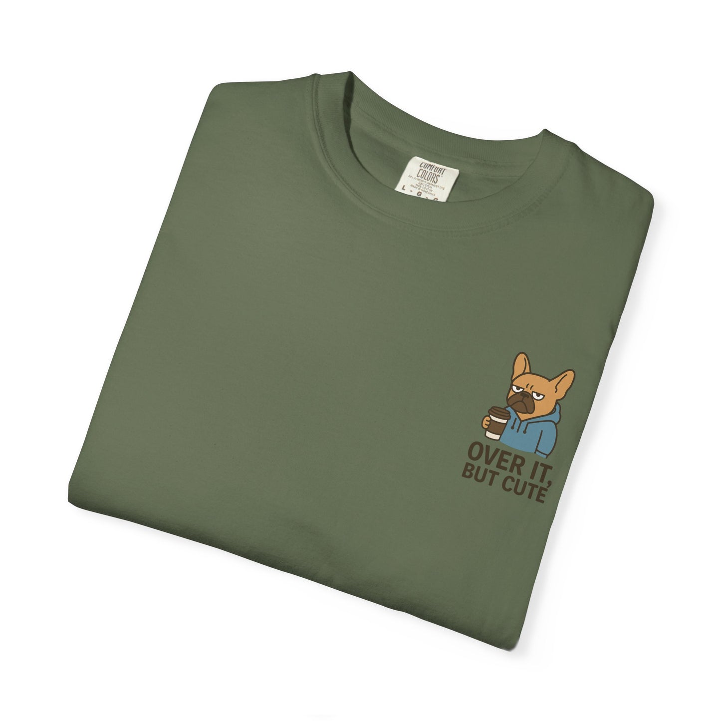 Over It, But Cute T-Shirt