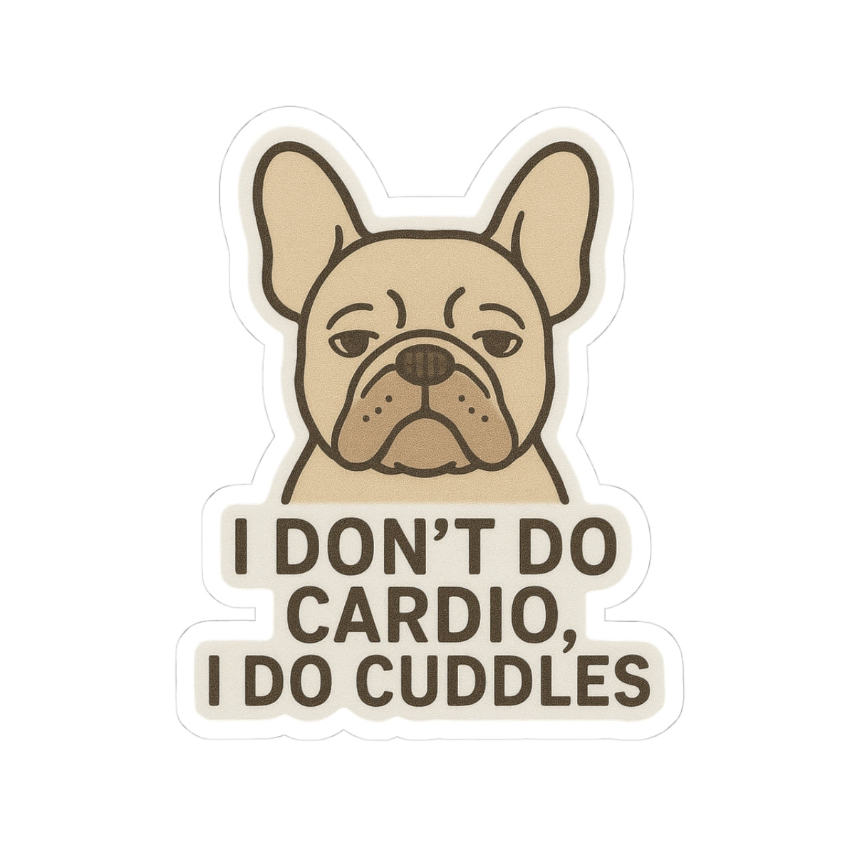 I Don't Do Cardio Sticker