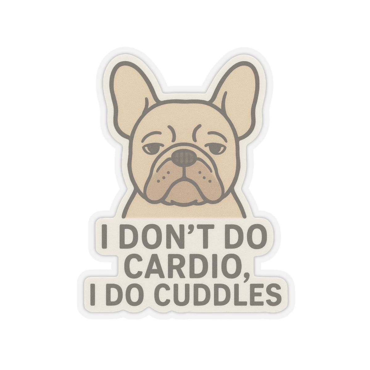 I Don't Do Cardio Sticker
