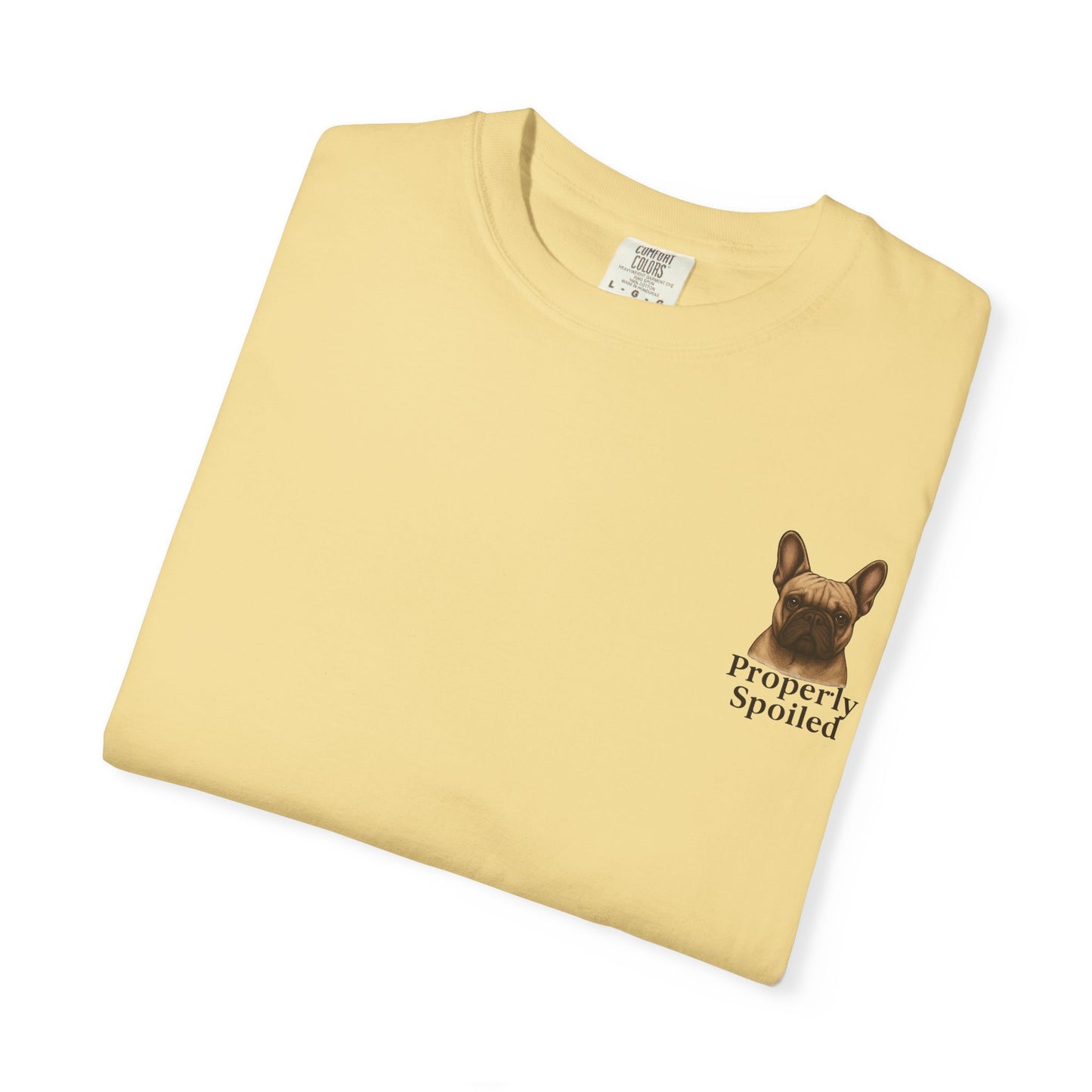 Properly Spoiled T-Shirt