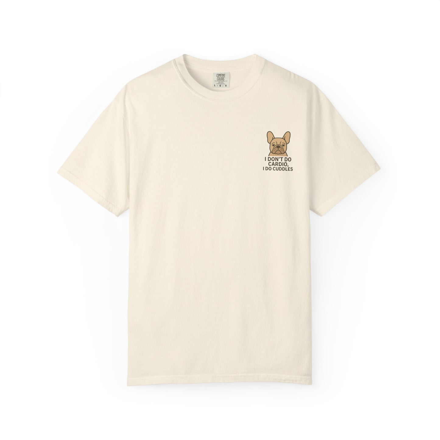 I Don't Do Cardio T-Shirt