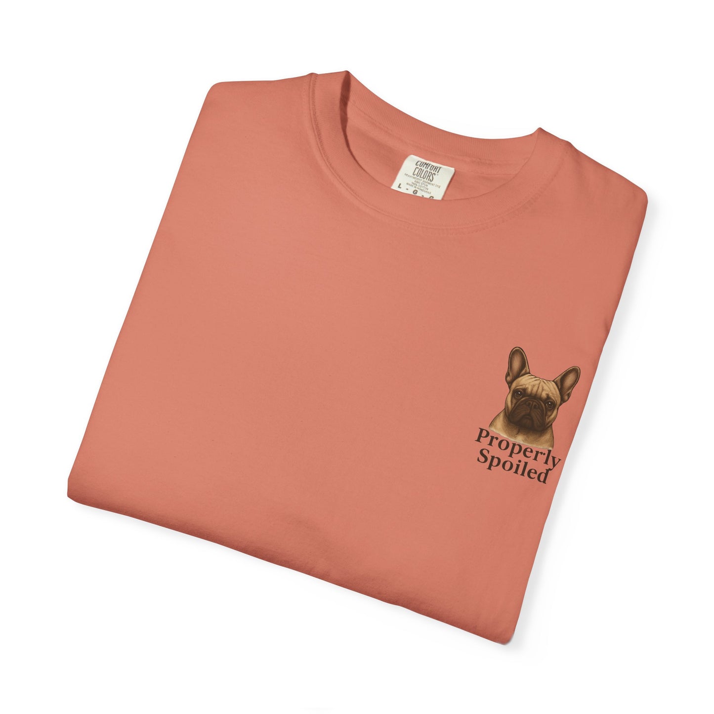 Properly Spoiled T-Shirt