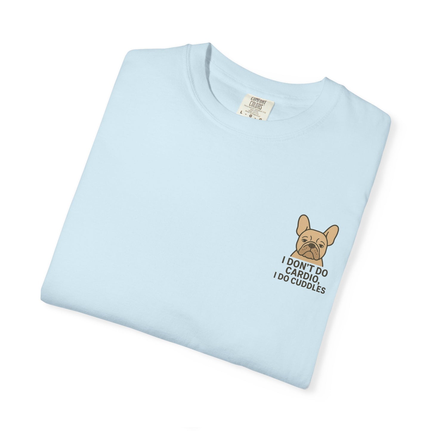 I Don't Do Cardio T-Shirt