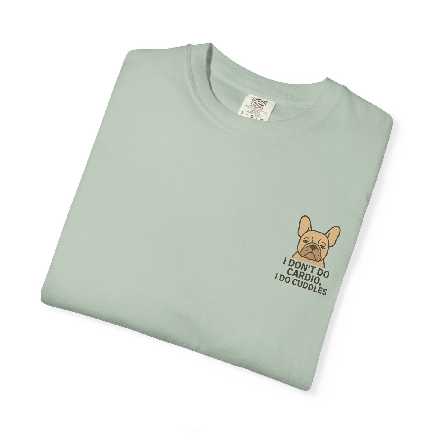 I Don't Do Cardio T-Shirt