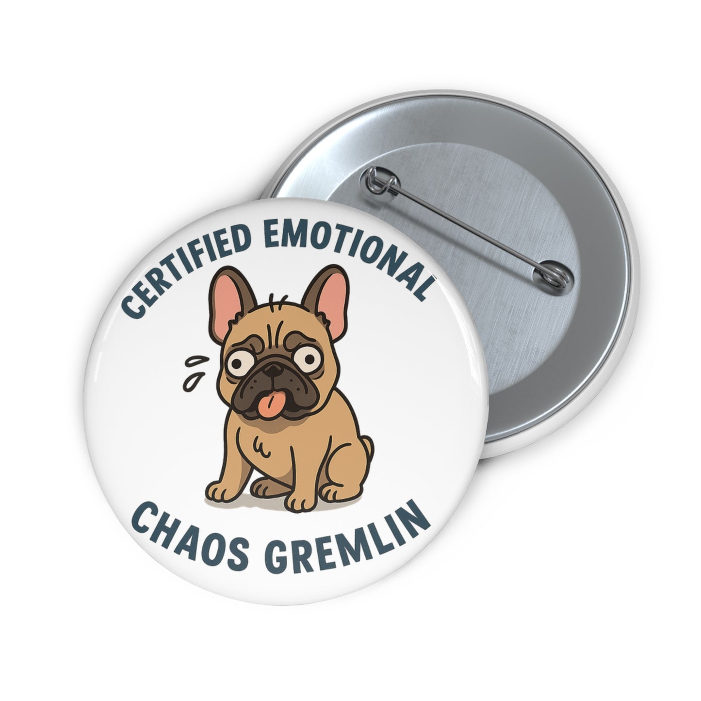Certified Emotional Chaos Gremlin Button