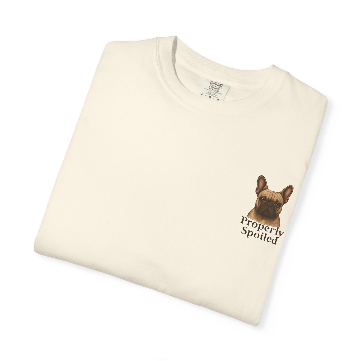Properly Spoiled T-Shirt