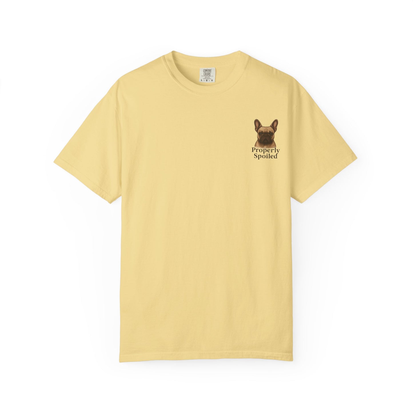 Properly Spoiled T-Shirt