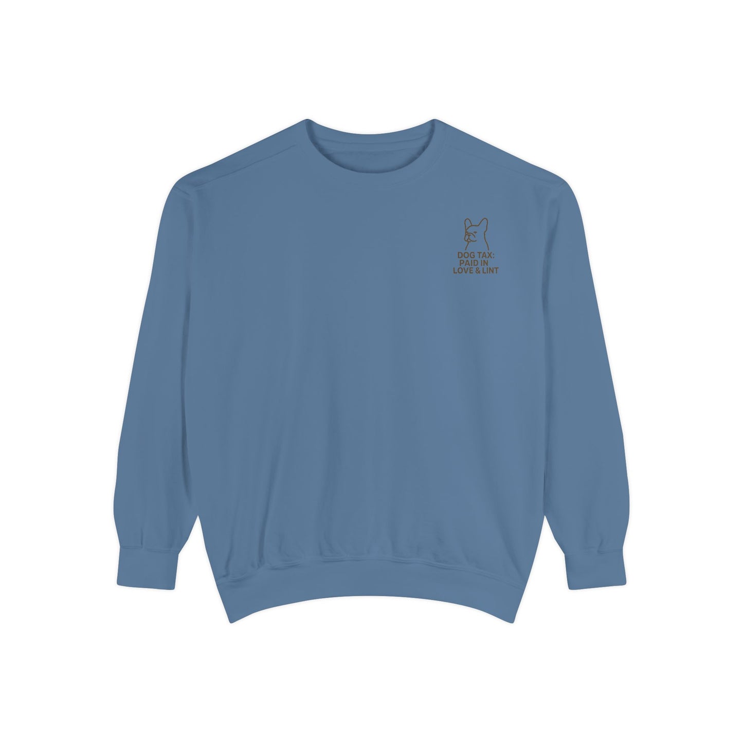 Dog Tax: Paid In Love & Lint Sweater