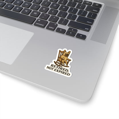 Retired, Not Expired Sticker