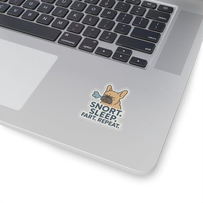 Snort. Sleep. Fart. Repeat. Sticker