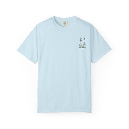 Dog Tax: Paid In Love & Lint T-Shirt