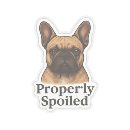 Properly Spoiled Sticker
