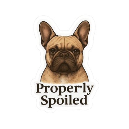 Properly Spoiled Sticker