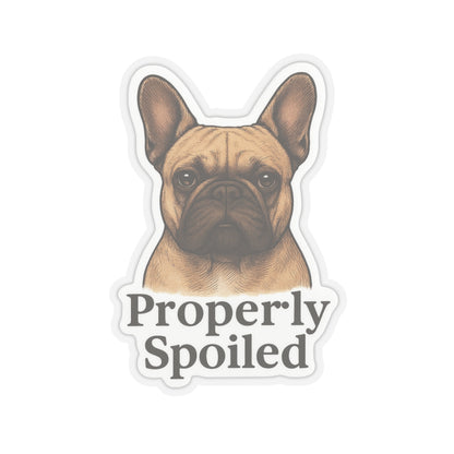 Properly Spoiled Sticker