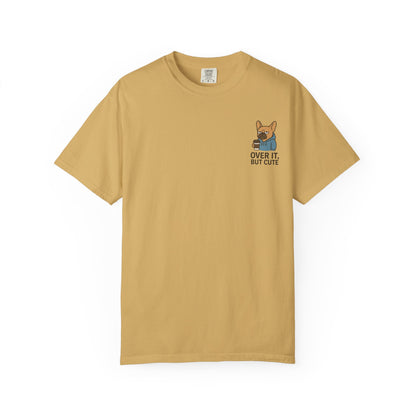 Over It, But Cute T-Shirt
