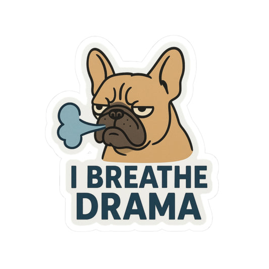 I Breathe Drama Sticker