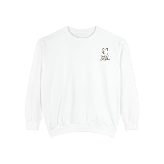 Dog Tax: Paid In Love & Lint Sweater