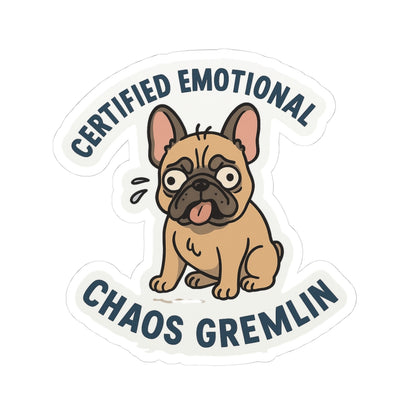 Certified Emotional Chaos Gremlin Sticker