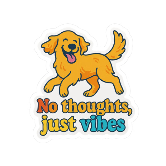 No Thoughts Just Vibes Sticker