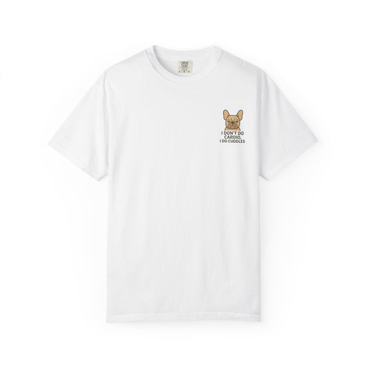 I Don't Do Cardio T-Shirt